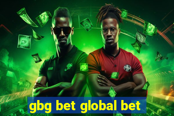 gbg bet global bet